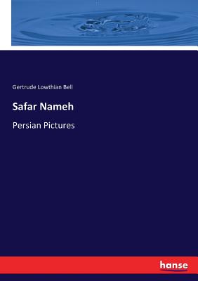Safar Nameh:Persian Pictures
