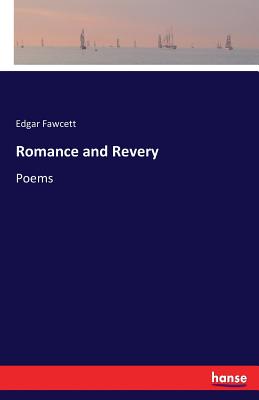 Romance and Revery:Poems
