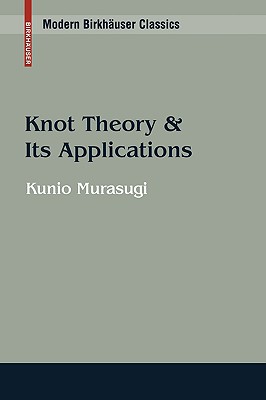 Knot Theory and Its Applications