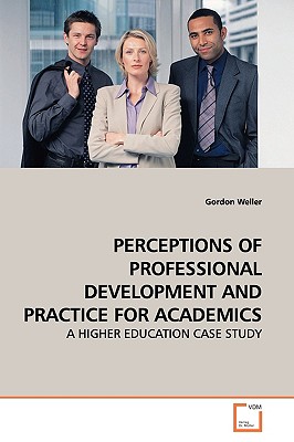 غلاف كتاب PERCEPTIONS OF PROFESSIONAL DEVELOPMENT AND PRACTICE  FOR ACADEMICS