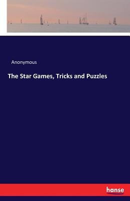 The Star Games, Tricks and Puzzles