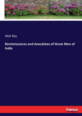 غلاف كتاب Reminiscences and Anecdotes of Great Men of India