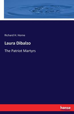 غلاف كتاب Laura Dibalzo:The Patriot Martyrs