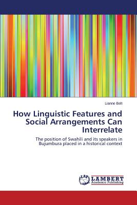غلاف كتاب How Linguistic Features and Social Arrangements Can Interrelate
