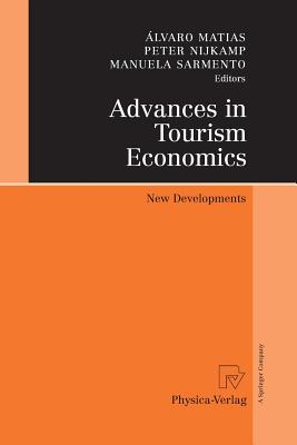 Advances in Tourism Economics : New Developments