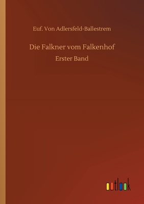 غلاف كتاب Die Falkner vom Falkenhof