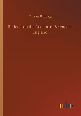 Reflects on the Decline of Science in England