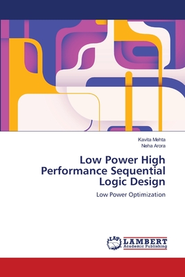 Low Power High Performance Sequential Logic Design