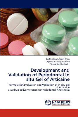 Development and Validation of Periodontal in Situ Gel of Articaine