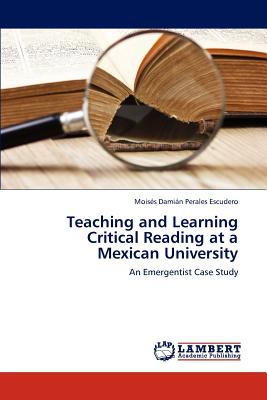 غلاف كتاب Teaching and Learning Critical Reading at a Mexican University