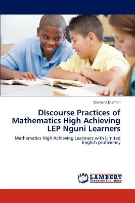 غلاف كتاب Discourse Practices of Mathematics High Achieving Lep Nguni Learners