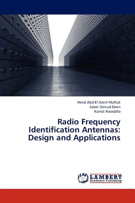 Radio Frequency Identification Antennas: Design and Applications