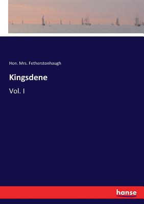 غلاف كتاب Kingsdene:Vol. I