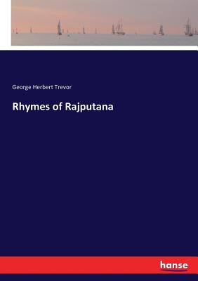 غلاف كتاب Rhymes of Rajputana