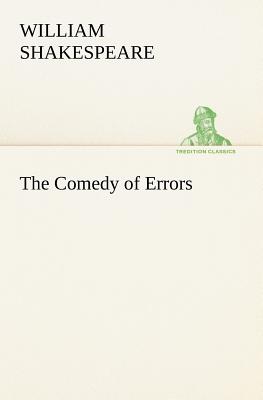 The Comedy of Errors