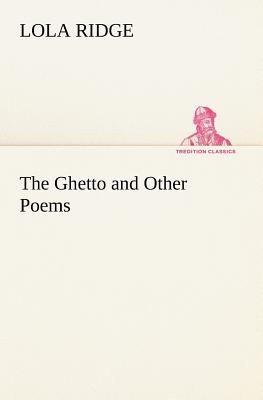 The Ghetto and Other Poems