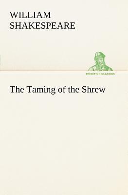 The Taming of the Shrew