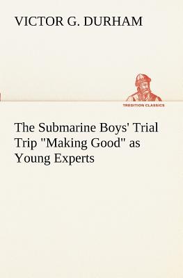 غلاف كتاب The Submarine Boys' Trial Trip 