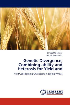 Genetic Divergence, Combining Ability and Heterosis for Yield and