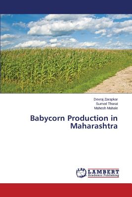 Babycorn Production in Maharashtra