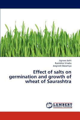 غلاف كتاب Effect of Salts on Germination and Growth of Wheat of Saurashtra