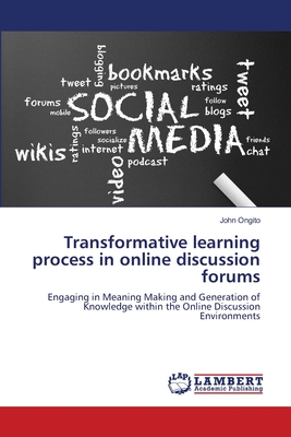 Transformative learning process in online discussion forums