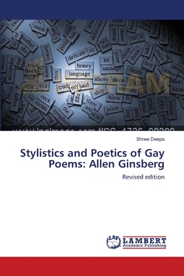 غلاف كتاب Stylistics and Poetics of Gay Poems: Allen Ginsberg