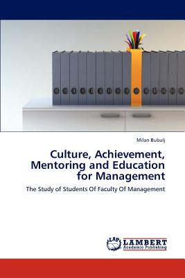 غلاف كتاب Culture, Achievement, Mentoring and Education for Management