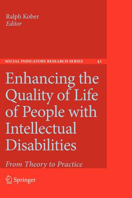 غلاف كتاب Enhancing the Quality of Life of People with Intellectual Disabilities : From Theory to Practice
