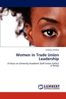 غلاف كتاب Women in Trade Union Leadership