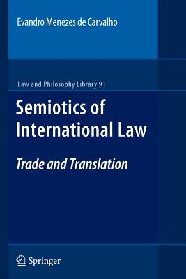 Semiotics of International Law : Trade and Translation