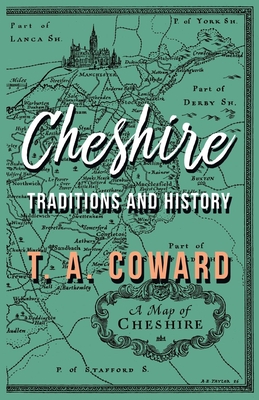 Cheshire: Traditions and History