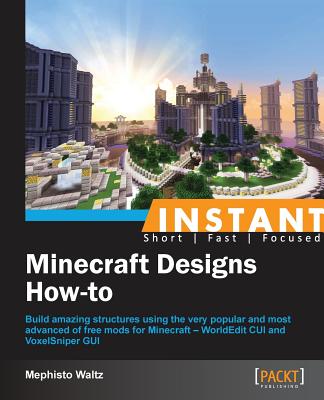 Instant Minecraft Designs: How-to
