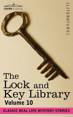 غلاف كتاب The Lock and Key Library: Classic Real Life Mystery Stories Volume 10