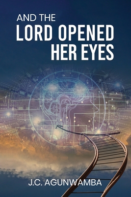 And the Lord Opened Her Eyes