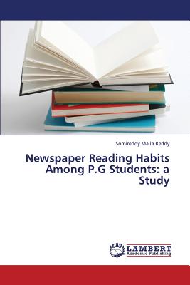 غلاف كتاب Newspaper Reading Habits Among P.G Students: A Study