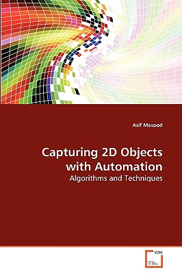 Nwf.com: Capturing 2D Objects with Automation: Asif Masood: كتب