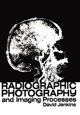 Radiographic Photography and Imaging Processes