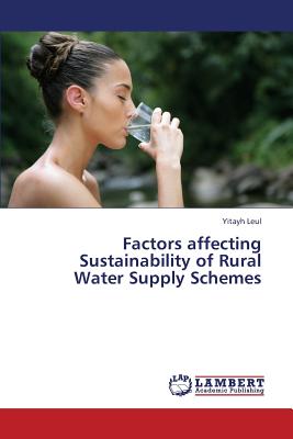 Factors Affecting Sustainability of Rural Water Supply Schemes