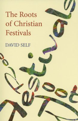 Roots of Christian Festivals, The