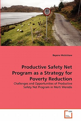 غلاف كتاب Productive Safety Net Program as a Strategy for Poverty Reduction