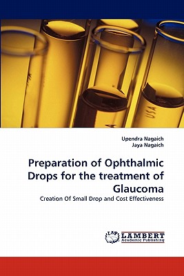 Preparation of Ophthalmic Drops for the treatment of Glaucoma