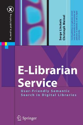 E-Librarian Service : User-Friendly Semantic Search in Digital Libraries