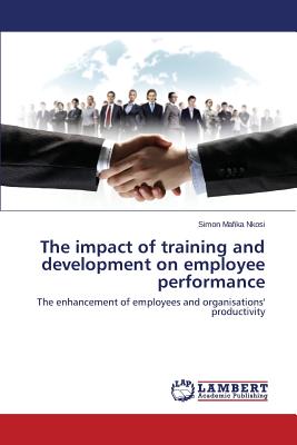 The impact of training and development on employee performance