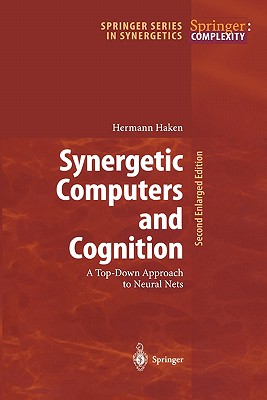 Synergetic Computers and Cognition : A Top-Down Approach to Neural Nets