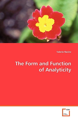 The Form and Function of Analyticity