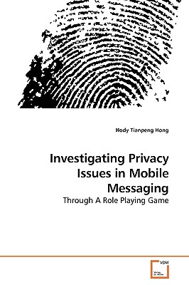 غلاف كتاب ؟Investigating Privacy Issues in Mobile Messaging