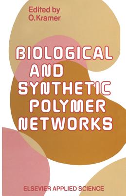 غلاف كتاب Biological and Synthetic Polymer Networks