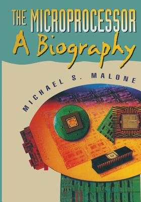 The Microprocessor: A Biography