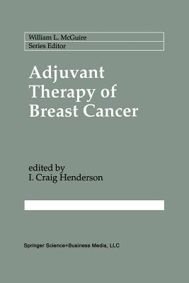 Adjuvant Therapy of Breast Cancer